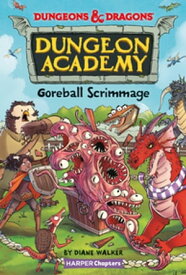 Dungeons & Dragons: Goreball Scrimmage【電子書籍】[ Diane Walker ]