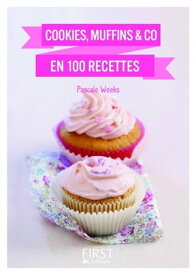 Le petit livre de - cookies, muffins & co【電子書籍】[ Pascale Weeks ]