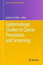 Epidemiologic Studies in Cancer Prevention and Screening【電子書籍】