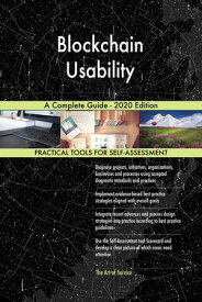 Blockchain Usability A Complete Guide - 2020 Edition【電子書籍】[ Gerardus Blokdyk ]