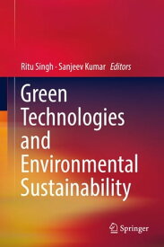 Green Technologies and Environmental Sustainability【電子書籍】