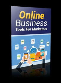 Online Business Tools For Marketers【電子書籍】[ Anonymous ]