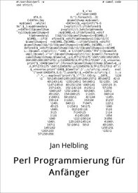 Perl Programmierung f?r Anf?nger【電子書籍】[ Jan Helbling ]