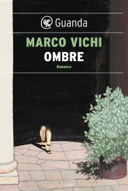 Ombre【電子書籍】[ Marco Vichi ]