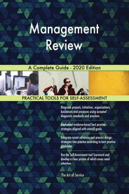 Management Review A Complete Guide - 2020 Edition【電子書籍】[ Gerardus Blokdyk ]