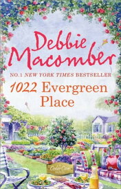 1022 Evergreen Place (A Cedar Cove Novel, Book 10)【電子書籍】[ Debbie Macomber ]