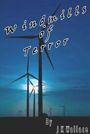 Windmills of Terror【電子書籍】[ Jim Wallace ]