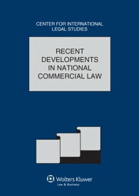 Recent Developments in National Commercial Law The Comparative Law Yearbook of International Business【電子書籍】[ Dennis Campbell ]