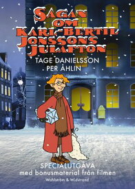 Sagan om Karl-Bertil Jonssons julafton (jubileumsutg?va med bonusmaterial)【電子書籍】[ Tage Danielsson ]