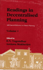 Readings in Decentralised Planning: With special Reference to District Planning【電子書籍】[ Amitava Mukherjee ]