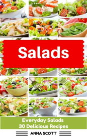 Salads healthy food for everyday, #2【電子書籍】[ Anna Scott ]