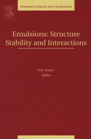 Emulsions: Structure, Stability and Interactions【電子書籍】