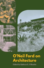 O'Neil Ford on Architecture【電子書籍】