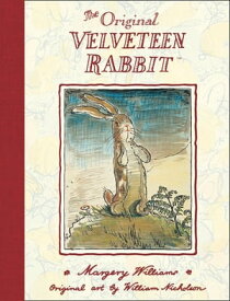 The Velveteen Rabbit【電子書籍】[ Margery Williams ]