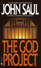 The God Project A Novel【電子書籍】[ John Saul ]