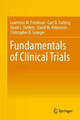 Fundamentals of Clinical Trials 