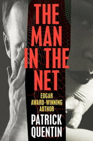 The Man in the Net【電子書籍】[ Patrick Quentin ]