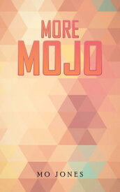 More MOJO【電子書籍】[ Mo Jones ]