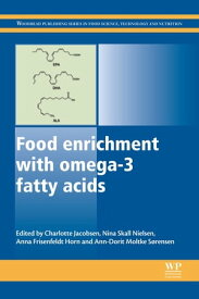 Food Enrichment with Omega-3 Fatty Acids【電子書籍】
