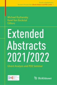 Extended Abstracts 2021/2022 Ghent Analysis and PDE Seminar【電子書籍】