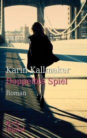 Doppeltes Spiel【電子書籍】[ Karin Kallmaker ]