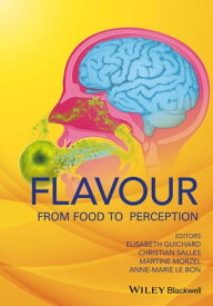 Flavour From Food to Perception【電子書籍】