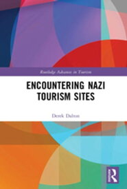 Encountering Nazi Tourism Sites【電子書籍】[ Derek Dalton ]