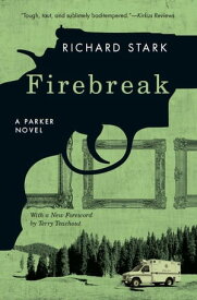 Firebreak A Parker Novel【電子書籍】[ Richard Stark ]