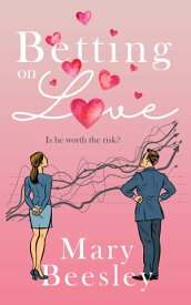Betting on Love【電子書籍】[ Mary Beesley ]