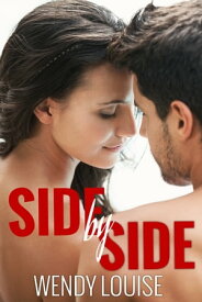 Side by Side【電子書籍】[ Wendy Louise ]