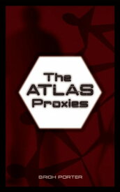 The Atlas Proxies【電子書籍】[ Brigh Porter ]