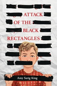 Attack of the Black Rectangles【電子書籍】[ A. S. King ]