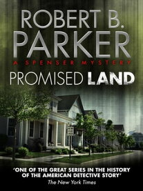 Promised Land【電子書籍】[ Robert B. Parker ]