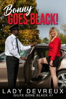 Bonny Goes Black!