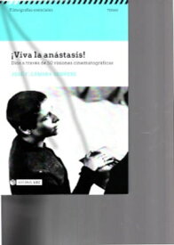 ?Viva la An?stasis! Dios a trav?s de 50 visiones cinematogr?ficas【電子書籍】[ Jos? F. C?mara Sempere ]