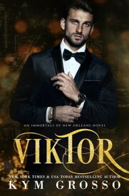 Viktor【電子書籍】[ Kym Grosso ]