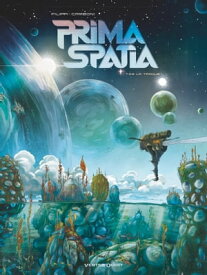 Prima Spatia - Tome 02 La Traque【電子書籍】[ Denis-Pierre Filippi ]