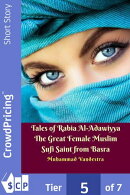 Tales of Rabia Al-Adawiyya The Great Female Muslim Sufi Saint from Basra