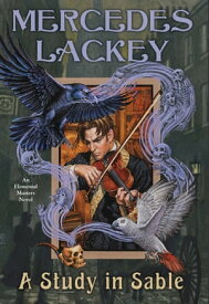 A Study in Sable【電子書籍】[ Mercedes Lackey ]