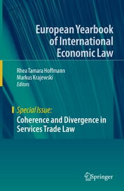 Coherence and Divergence in Services Trade Law【電子書籍】