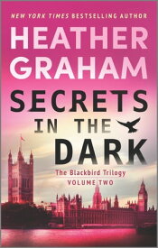 Secrets in the Dark A Paranormal Mystery Romance【電子書籍】[ Heather Graham ]