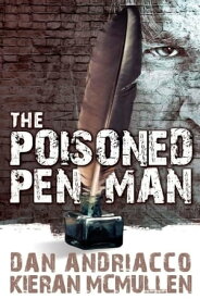 The Poisoned Penman【電子書籍】[ Dan Andriacco ]