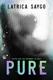 Pure PURE【電子書籍】[ Latrica Saygo ]
