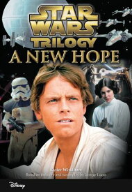 Star Wars Trilogy: A New Hope 【電子書籍】[ Ryder Windham ]