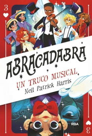 Abracadabra 3 - Un truco musical【電子書籍】[ Neil Patrick Harris ]