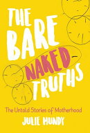 THE BARE NAKED TRUTHS