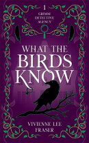 What The Birds Know