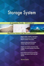 Storage System A Complete Guide - 2019 Edition【電子書籍】[ Gerardus Blokdyk ]