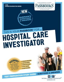 Hospital Care Investigator Passbooks Study Guide【電子書籍】[ National Learning Corporation ]