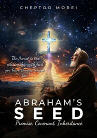 Abraham's Seed【電子書籍】[ Cheptoo Morei ]